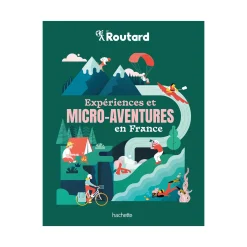 Online Livre voyage et nature EXPÉRIENCES ET MICRO-AVENTURES EN FRANCE Papeterie Et Livres