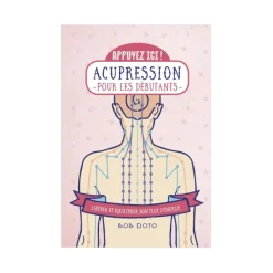 Hot Livre bien-être ACUPRESSION POUR LES DÉBUTANTS - 4MURS Papeterie Et Livres
