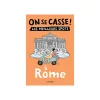 Hot Livre voyage et nature ON SE CASSE ! LES MEILLEURS SPOTS À ROME Papeterie Et Livres