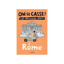Hot Livre voyage et nature ON SE CASSE ! LES MEILLEURS SPOTS À ROME Papeterie Et Livres