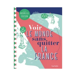 Outlet Livre voyage et nature VOIR LE MONDE SANS QUITTER LA FRANCE - 4MURS Papeterie Et Livres